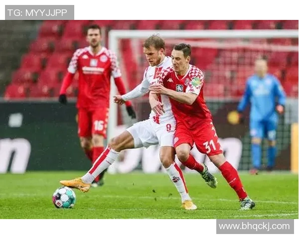 科隆对美因茨精彩直播全程回顾与赛后分析尽在这里