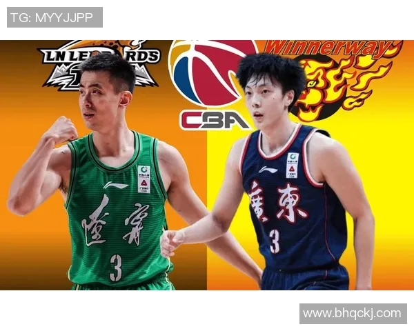 CBA篮球精彩对决广厦队迎战广东队直播全程回顾与分析